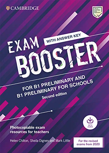 Cambridge Exam Boosters for the Revised 2020 Exam Second edition. Preliminary and Preliminary for Schools Exam Booster with Answither Key with Audio.: ... Teachers (Cambridge English Exam Boosters) von Cambridge English