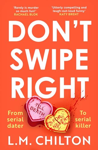 Don't Swipe Right: An addictive, laugh-out-loud serial killer thriller full of twists and turns von Head of Zeus -- an Aries Book