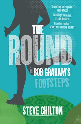 The Round: In Bob Graham's Footsteps von Sandstone Press Ltd