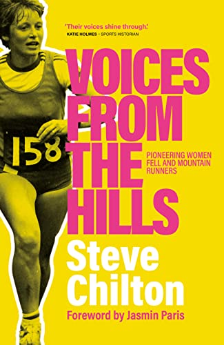 Voices from the Hills: Pioneering Women Fell and Mountain Runners