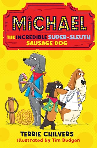 Michael the Incredible Super-Sleuth Sausage Dog von Firefly Press Ltd