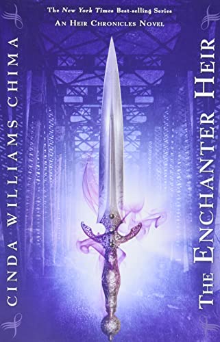 The Enchanter Heir: An Heir Chronicles novel (The Heir Chronicles, 4)