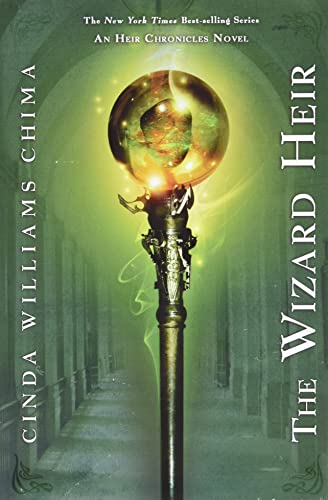 The Wizard Heir (The Heir Chronicles, 2, Band 2)