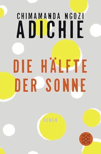 Die Hälfte der Sonne: Roman