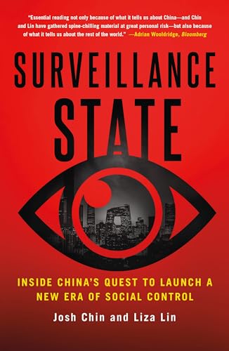 Surveillance State: Inside China's Quest to Launch a New Era of Social Control von Saint Martin's Griffin,U.S.