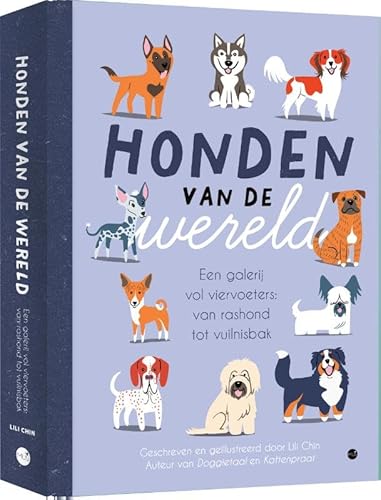 Honden van de wereld: Een gallerij vol viervoeters: van rashond tot vuilnisbak Honden van de wereld: Een gallerij vol viervoeters: van rashond tot vuilnisbak von BBNC Uitgevers
