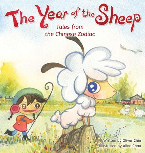 Year of the Sheep (Tales from the Chinese Zodiac, 10, Band 10)