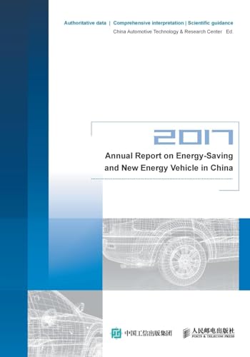 Annual Report on Energy-Saving and New Energy Vehicle in China¿2017¿ von ¿¿¿¿¿¿¿