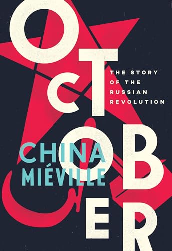 October: The Story of the Russian Revolution von Verso