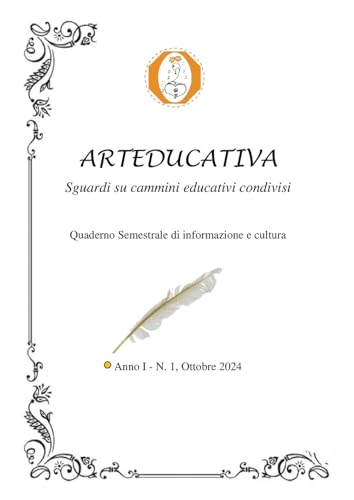 Arteducativa. Sguardi su cammini educativi condivisi. Quaderno semestrale di informazione e cultura von EBS Print