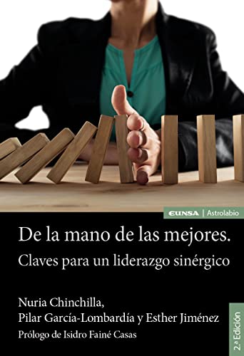 De la mano de las mejores: Claves para un liderazgo sinérgico (Astrolabio Mujeres) von EDICIONES UNIVERSIDAD DE NAVARRA, S.A.