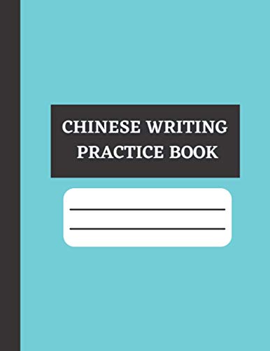 Chinese Writing Practice Book: Turquoise Character Practice Mi Ze Ge Workbook for Chinese Calligraphy Practice