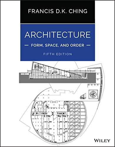 Architecture: Form, Space, and Order: Form, Space, & Order