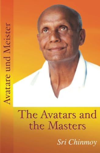 Avatare und Meister: The Avatars and the Masters Avatare und Meister: The Avatars and the Masters