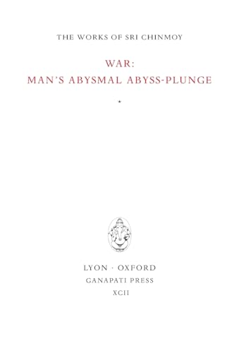 War: man's abysmal abyss-plunge War: man's abysmal abyss-plunge