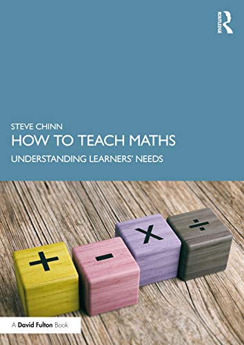 How to Teach Maths: Understanding Learners' Needs von Routledge