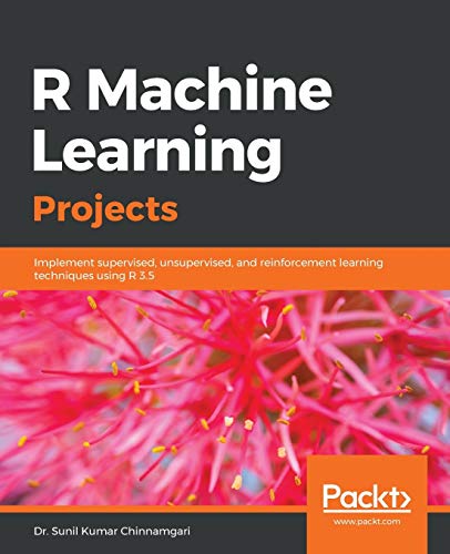 R Machine Learning Projects von Packt Publishing