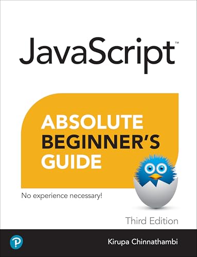 Absolute Beginner's Guide to Javascript, Third Edition von Pearson