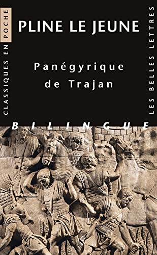 Pline Le Jeune, Panegyrique De Trajan (Classiques En Poche, Band 123) von Les Belles Lettres