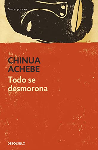 Todo se desmorona (Contemporánea) von DEBOLSILLO