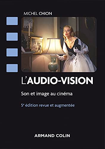 L'audio-vision - 5e éd. - Son et image au cinéma: Son et image au cinéma L'audio-vision - 5e éd. - Son et image au cinéma: Son et image au cinéma von ARMAND COLIN