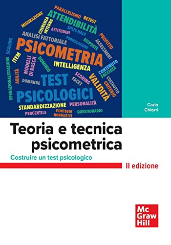 Teoria e tecnica psicometrica. Costruire un test psicologico (Collana di istruzione scientifica. Serie di scienze umane) von McGraw-Hill Education