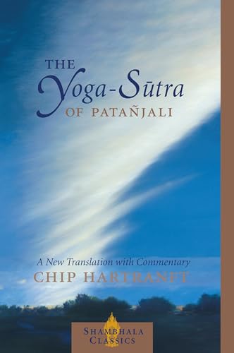 The Yoga-Sutra of Patanjali: A New Translation with Commentary (Shambhala Classics) von Shambhala