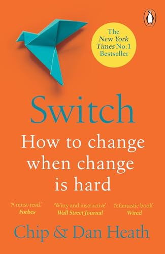 Switch: How to change things when change is hard