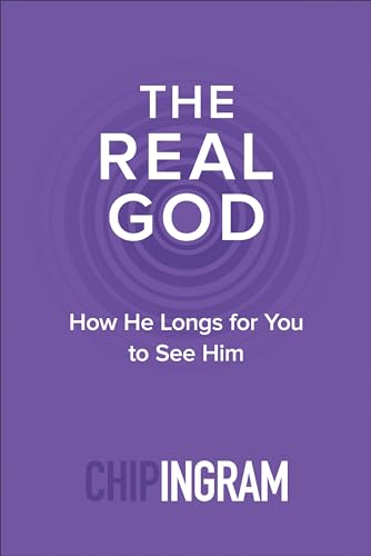 Real God: How He Longs for You to See Him von Baker Books