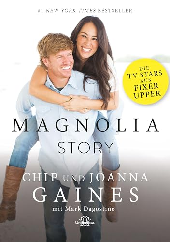 Magnolia Story: Die TV-Stars aus Fixer Upper von Narayana Verlag GmbH