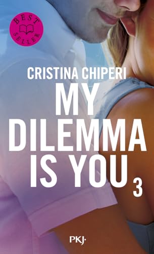 My Dilemma is You - Tome 3 (3) von POCKET JEUNESSE
