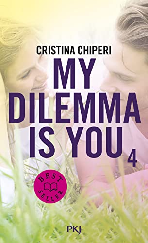 My Dilemma is You - Tome 4 von POCKET JEUNESSE