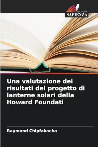 Una valutazione dei risultati del progetto di lanterne solari della Howard Foundati von Edizioni Sapienza