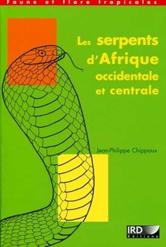 Les serpents d'Afrique occidentale et centrale von IRD