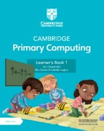 Cambridge Primary Computing Learner's Book + Digital Access 1 Year (Primary Computing, 1)