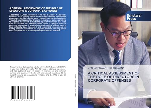 A CRITICAL ASSESSMENT OF THE ROLE OF DIRECTORS IN CORPORATE OFFENSES: DE von VDM Verlag