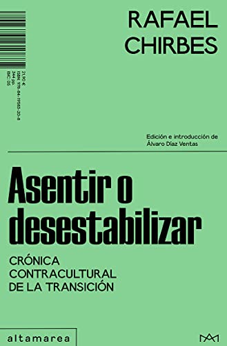 Asentir o desestabilizar: Crónica contracultural de la Transición (Maestrale, Band 1) von ALTAMAREA