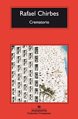 Crematorio (Compactos, Band 519) von ANAGRAMA