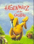 Hasenmatz ist der Grösste