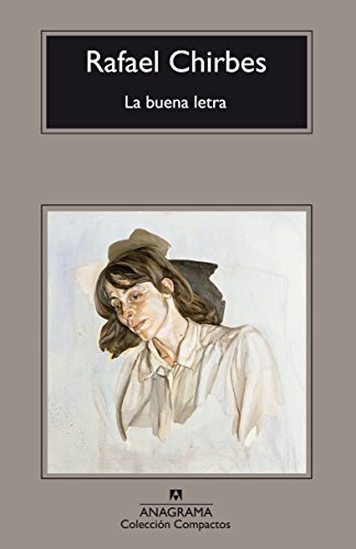 La buena letra (Compactos, Band 446)