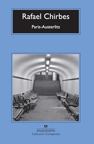 Paris-Austerlitz (Compactos, Band 719) von ANAGRAMA