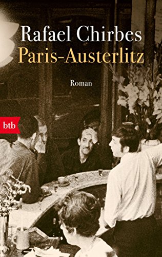 Paris - Austerlitz: Roman