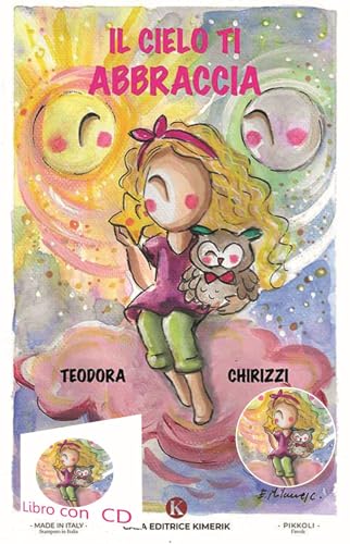 Il Cielo ti abbraccia (Pikkoli) von Kimerik