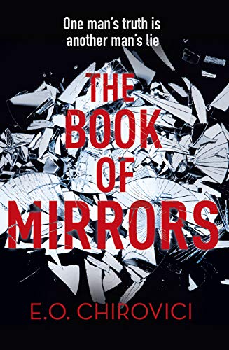 The Book of Mirrors: E.O. Chirovici