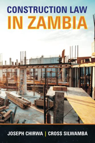 Construction Law In Zambia Construction Law In Zambia von DIAMOND BOOKS