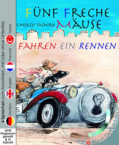 Fünf freche Mäuse fahren ein Rennen (Buch mit DVD): 4 Sprachen zum Anwählen, mit oder ohne Untertitel: Deutsch, Englisch, Französisch, Türkisch
