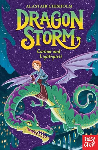 Dragon Storm: Connor and Lightspirit von Nosy Crow