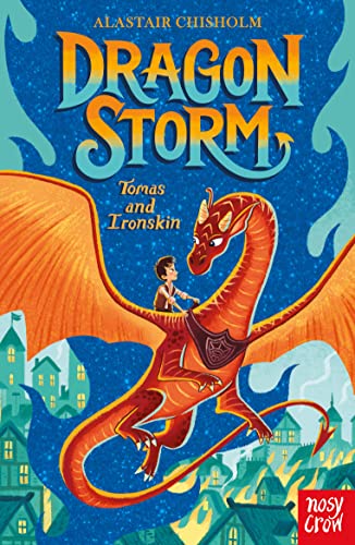 Dragon Storm: Tomás and Ironskin von Nosy Crow