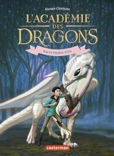 L'Académie des dragons: Kai et Ombre d'Os (5)