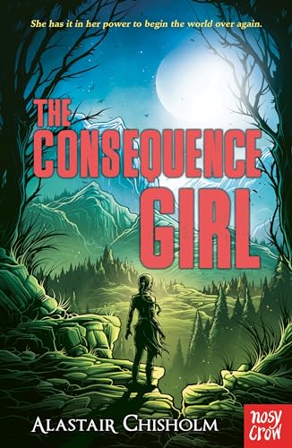 The Consequence Girl von Nosy Crow